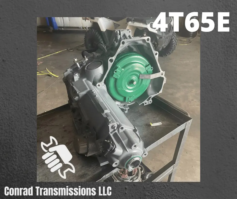 Rebuilt 4T65E transmission by Conrad Transmissions